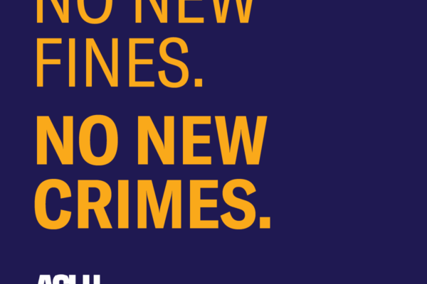 No new fines. No new crimes.