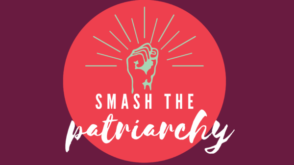 Smash the Patriarchy