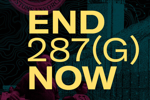 End ICE's Racist 287(g) Program