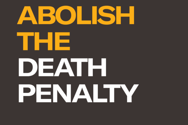 Abolish the death penalty