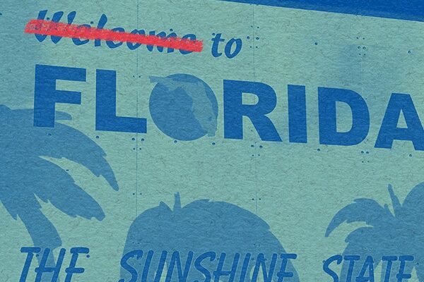 welcome to Florida sign with 'welcome' crossed out