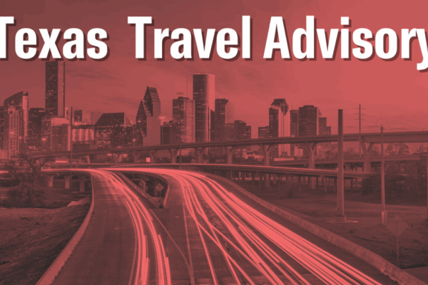 Texas Travel Advisory
