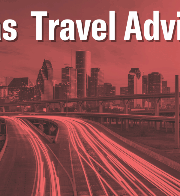 Texas Travel Advisory