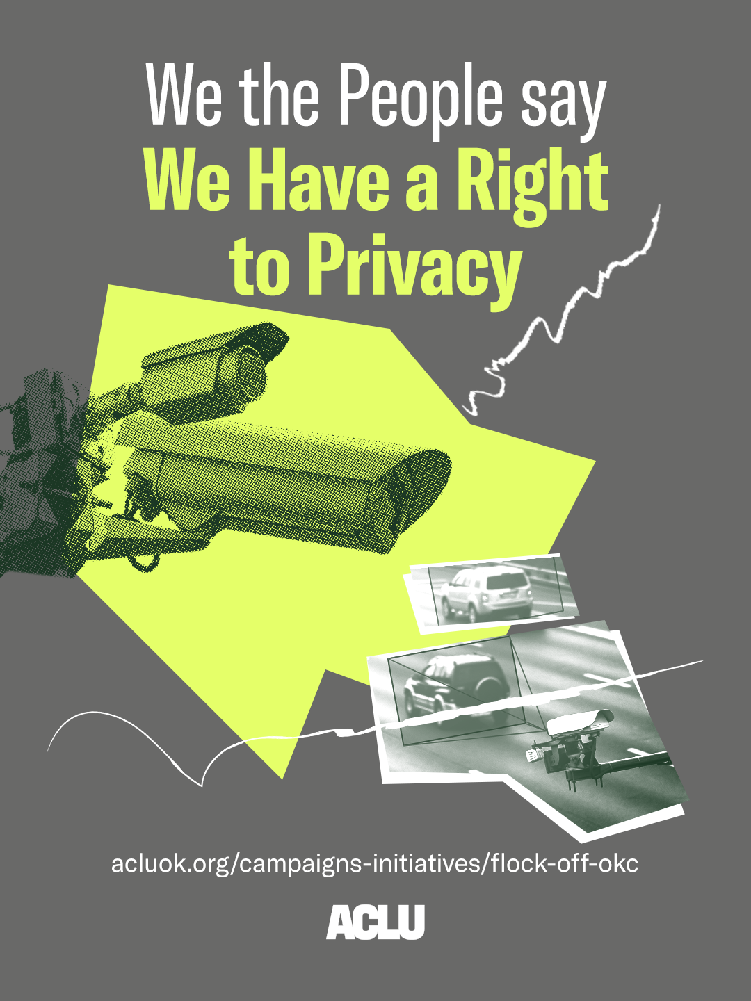 We have a right to privacy
