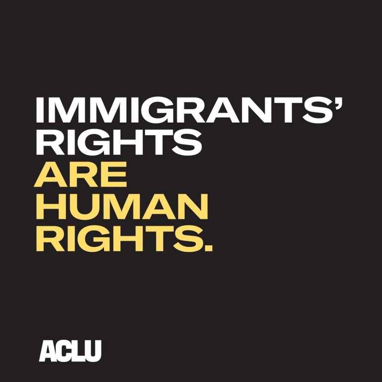 Immigrants' Rights are Human Rights