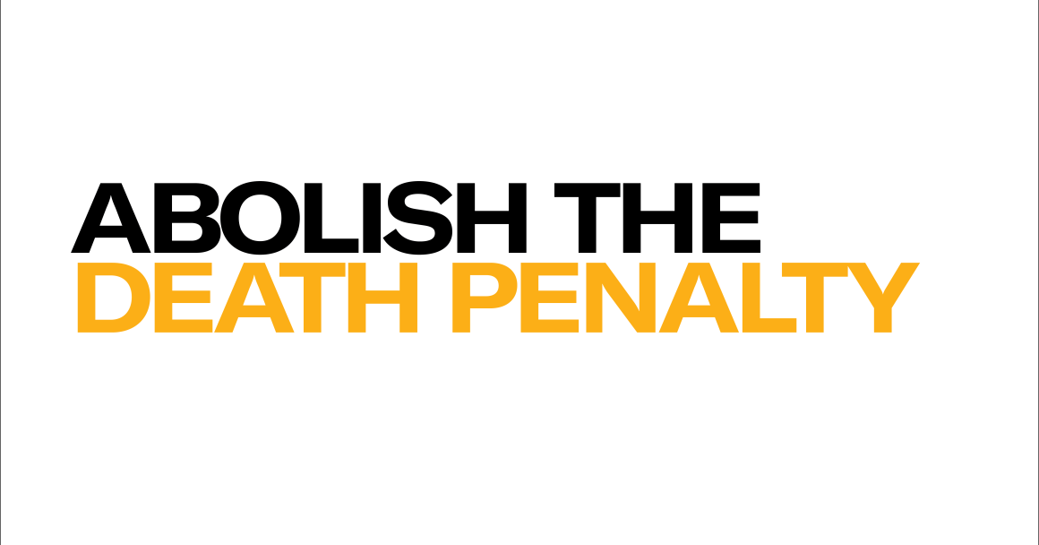 Abolish the death penalty