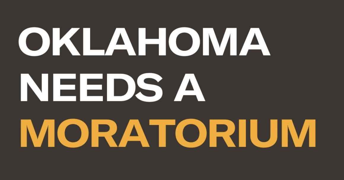 Oklahoma Needs a Moratorium