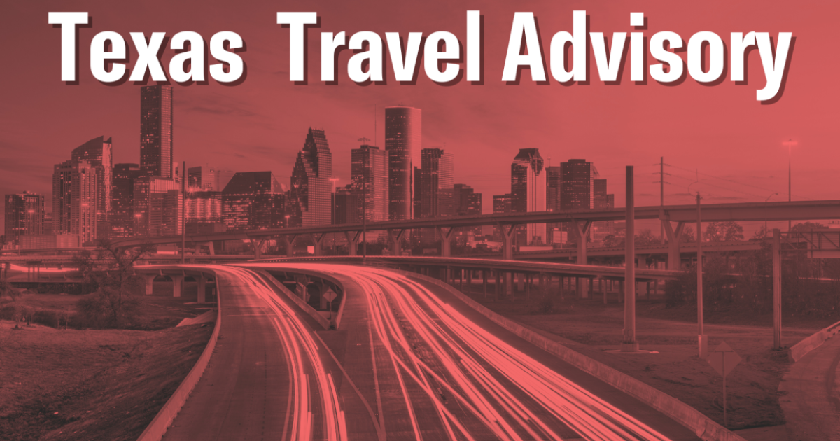 travel advisory near texas